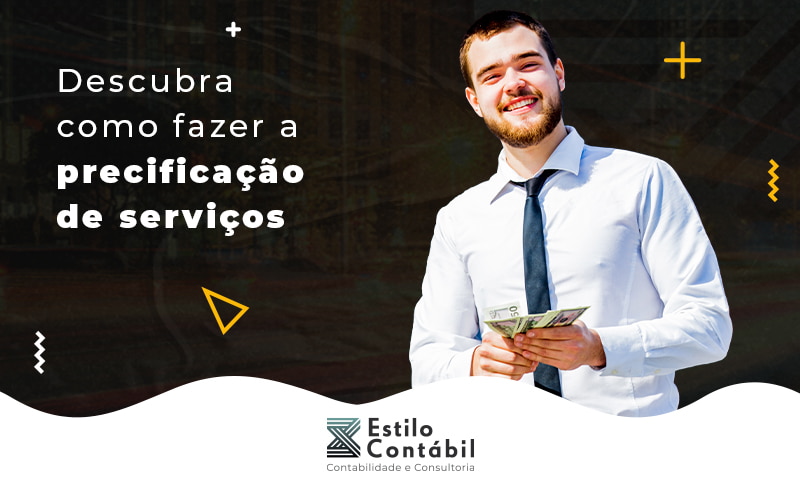 Descubra Como Fazer A Precificacao De Servicos Blog - Estilo Contábil